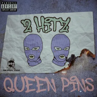 Queen Pins by 2Hitz