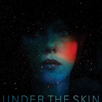 Under The Skin (Original Soundtrack Album) by Mica Levi