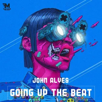 Going up the Beat by John Alves