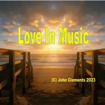 Love in Music by John Clements