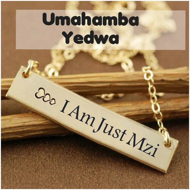 Umahamba Yedwa