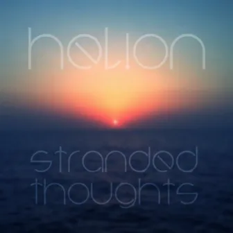 Stranded Thoughts by Helion