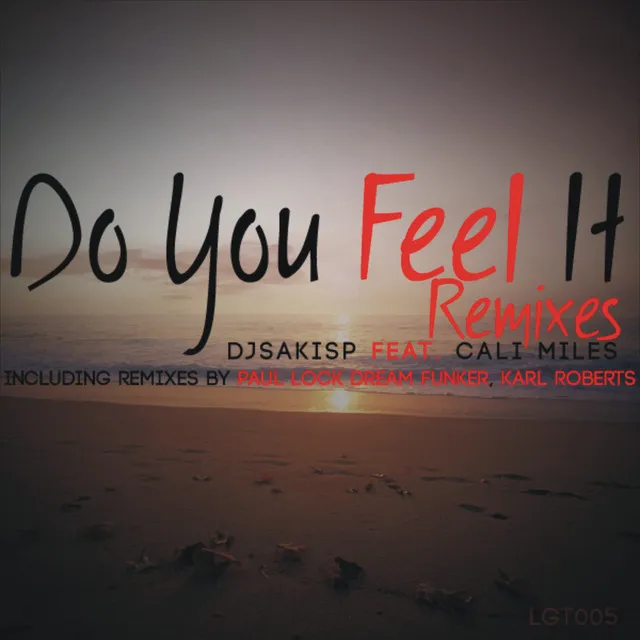 Do You Feel It - Karl Roberts Remix