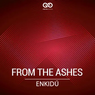 From the Ashes by Enkidu