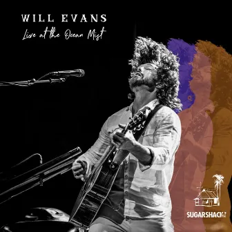 Will Evans (Live at the Ocean Mist) by Will Evans