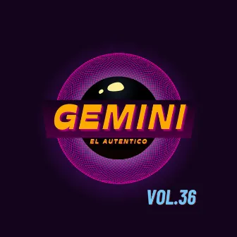 Gemini el Autentico, Vol. 36 (En Vivo) by Gemini del Chamba