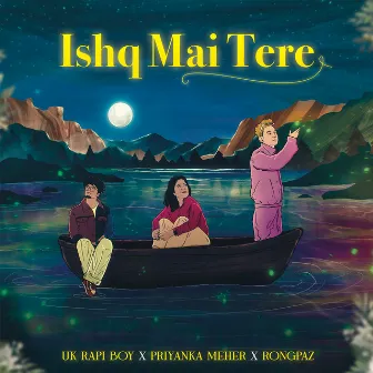 Ishq Mai Tere by Rongpaz