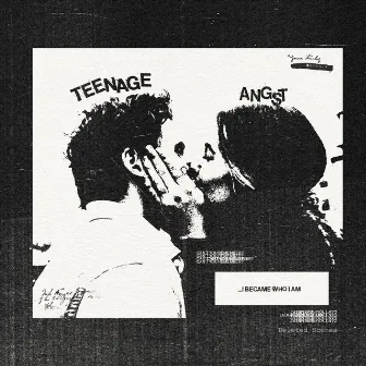 Teenage Angst (Deleted Scenes) by Austyn Skies