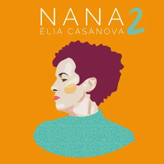 NANA 2 by Elia Casanova