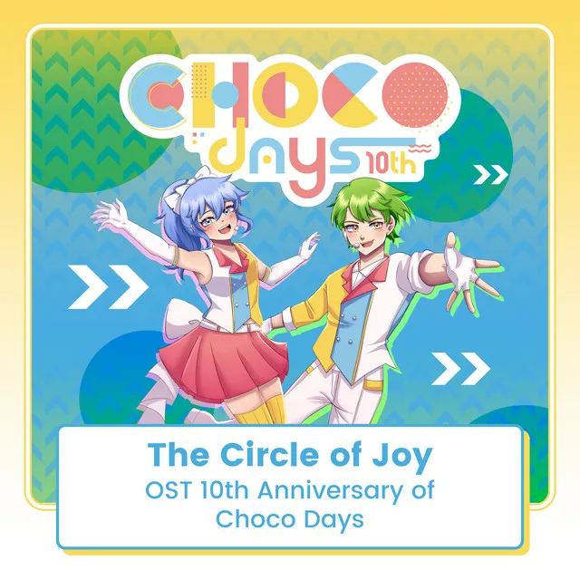 Circle of Joy (OST 10th Anniversary of Choco Days)