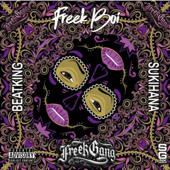 Freek Gang by Beatking