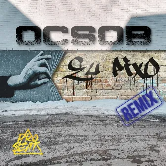 Eu Pixo (Remix) by OCSOB