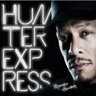 Hunter Express by Rodney Hunter