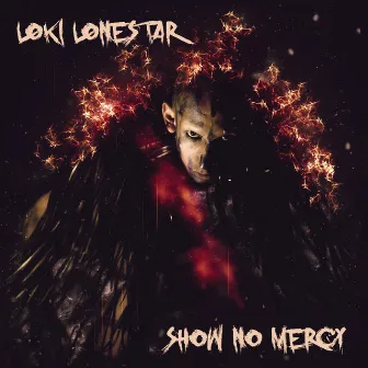 Show No Mercy by Loki Lonestar