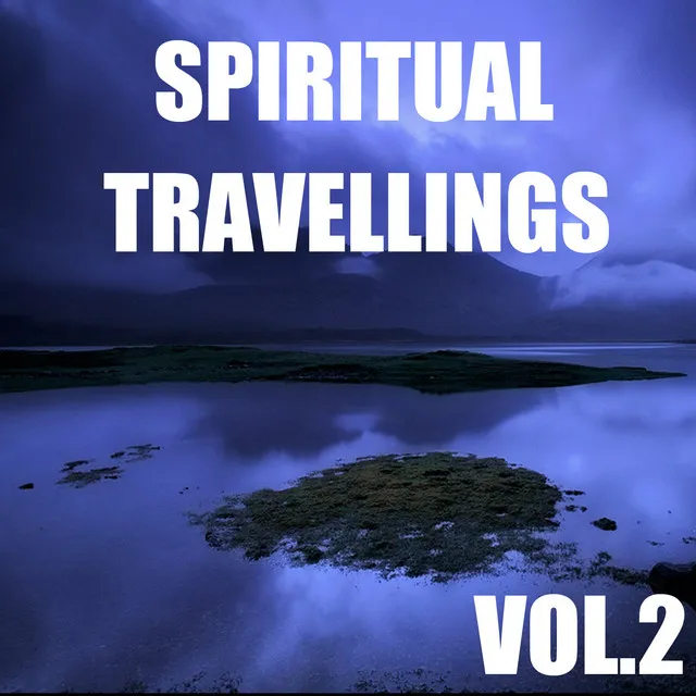 Spiritual Travellings, Vol.2