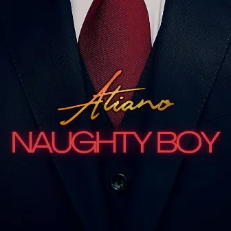 Naughty Boy by Atiano