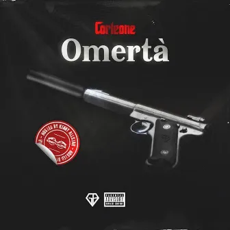 Omertà by Corleone