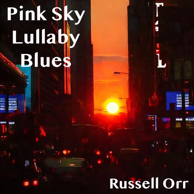 Pink Sky Lullaby Blues