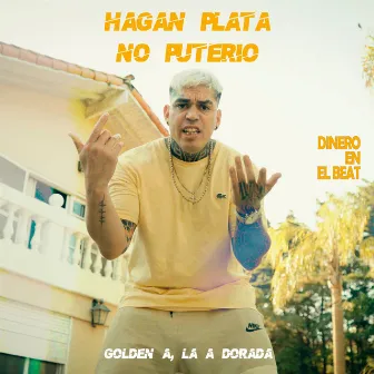 Hagan Plata No Puterío by Dinero en el beat