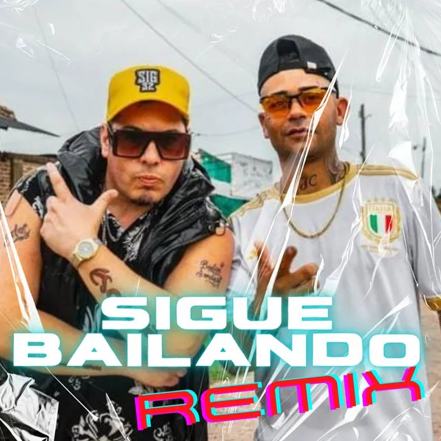 Sigue Bailando - Remix