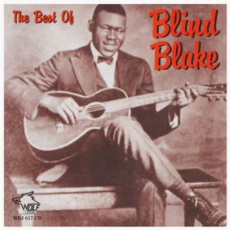 The Best Of Blind Blake by Blind Blake