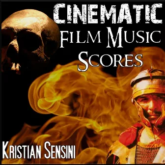 Cinematic Film Music Scores by Kristian Sensini