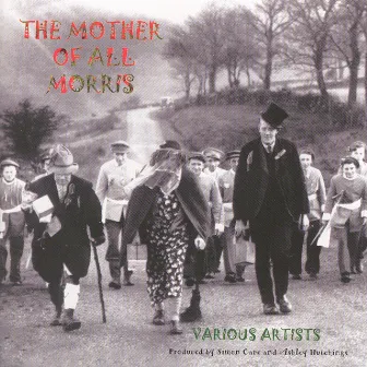 The Mother Of All Morris by Ashley Hutchings