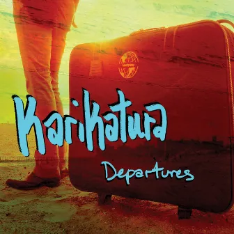 Departures Ep by Karikatura