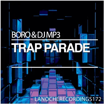 Trap Parade by Boro