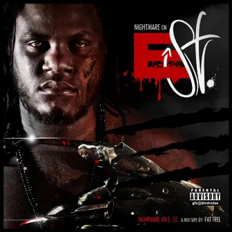 Nightmare on E Street by Fat Trel