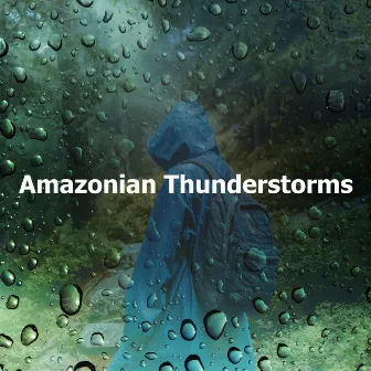 Amazonian Thunderstorms by Thunder In Paradise