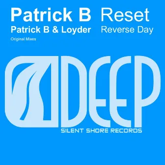 Reset / Reverse Day by Patrick B