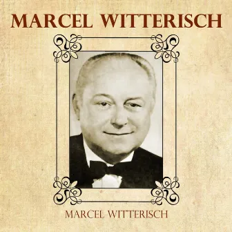 Marcel: Witterisch by Henry Petrie