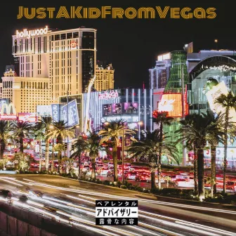 Just A Kid From Vegas by Kelz702