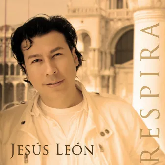 Respira by Jesús León