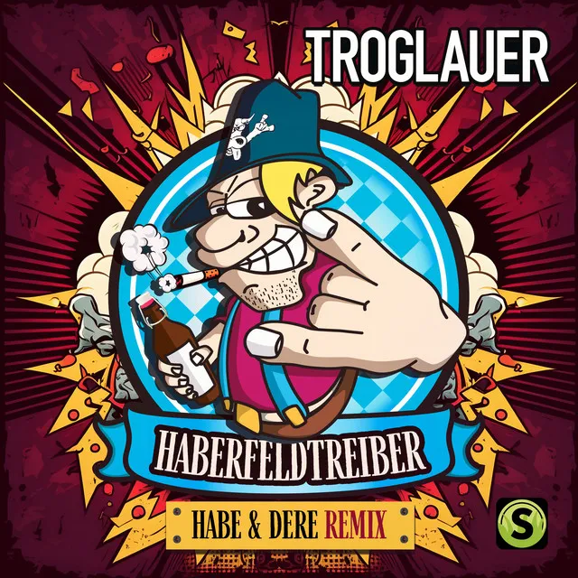 Haberfeldtreiber - Habe & Dere Remix