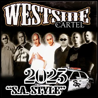 S.A. Style 2023 by Westside Cartel