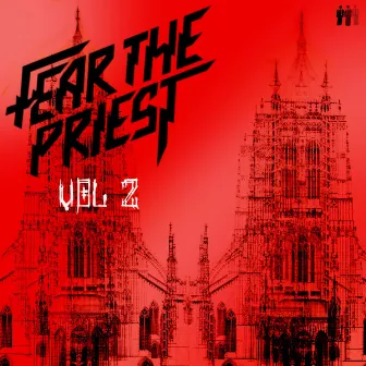 Vol. 2 by Fear The Priest