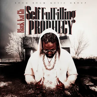 Self Fulfilling Prophecy by Black Kat GH