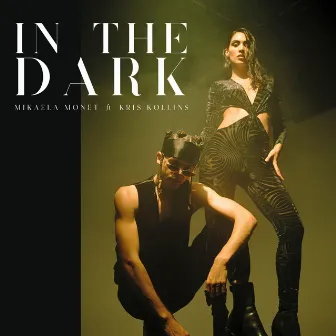 In The Dark by Mikaela Monet