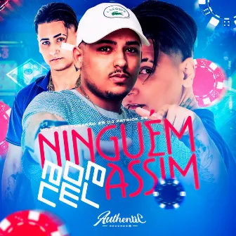 Ninguém Namora Assim by DJ Tubarão ZS