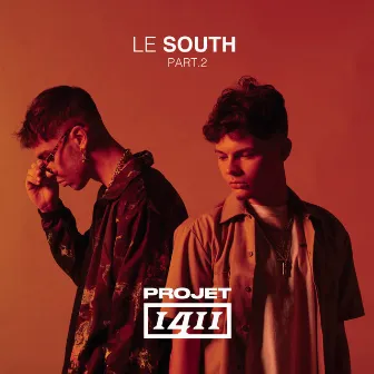 Le South, Pt. 2 by Projet 1411