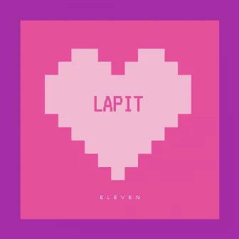 Lapit by ELEVEN