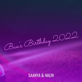 Bua's Birthday 2022 by Nalin