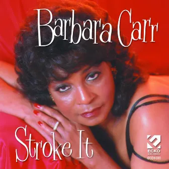 Stroke It by Barbara Carr