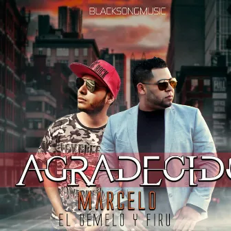 Agradecido by El Gemelo y Firu