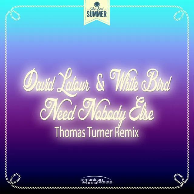 Need Nobody Else - Thomas Turner Remix