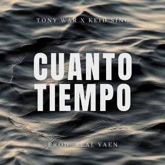 Cuanto Tiempo by Keid Sing