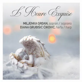 L'heure Exquise by Diana Grubišić Ćiković