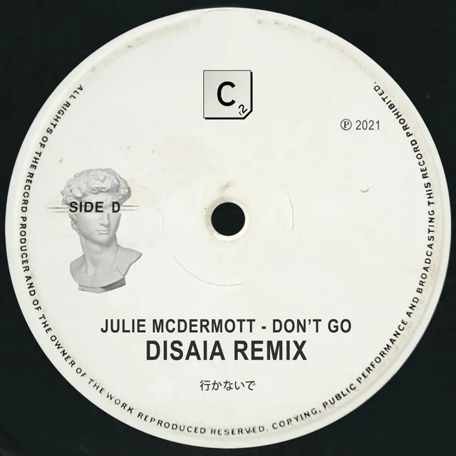 Don't Go - Disaia Remix